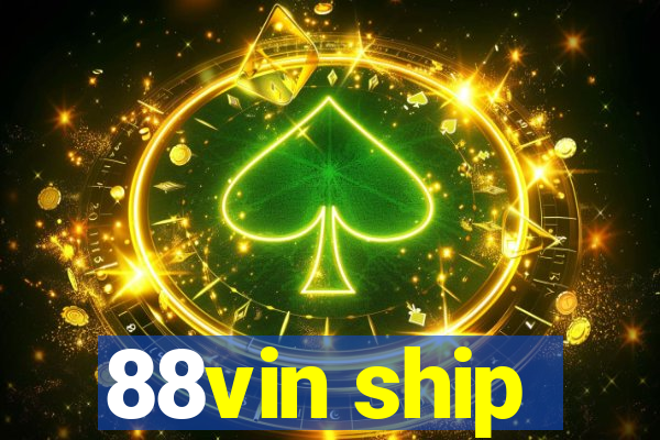 88vin ship