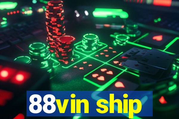 88vin ship