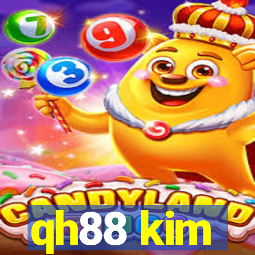 qh88 kim