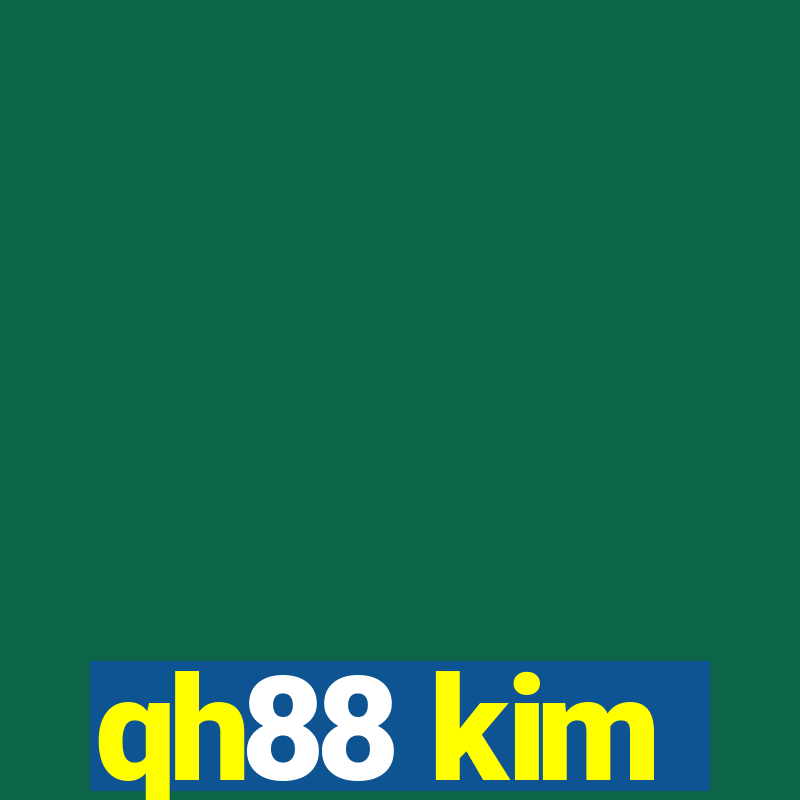 qh88 kim