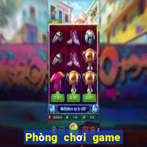 Phòng chơi game bài đầu lớn