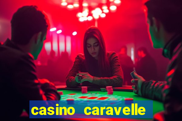 casino caravelle tuyển dụng