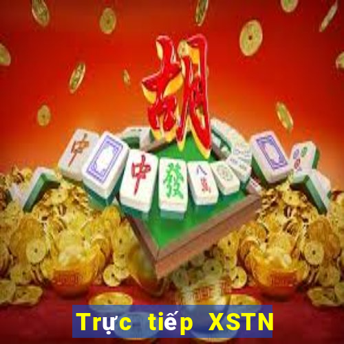 Trực tiếp XSTN ngày 9