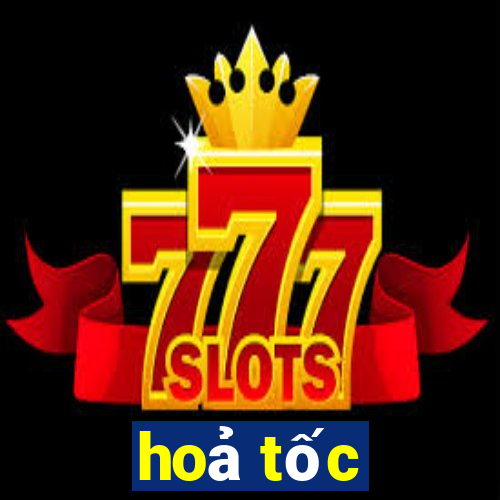 hoả tốc