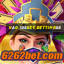 vào 188bet betting88