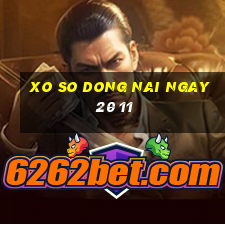 xo so dong nai ngay 20 11