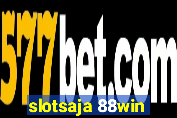 slotsaja 88win