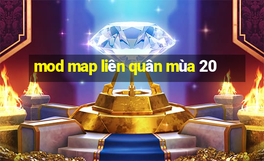 mod map liên quân mùa 20