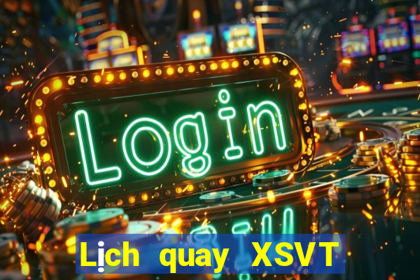 Lịch quay XSVT Thứ 3