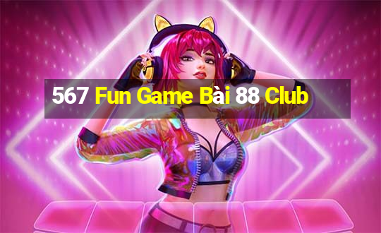 567 Fun Game Bài 88 Club