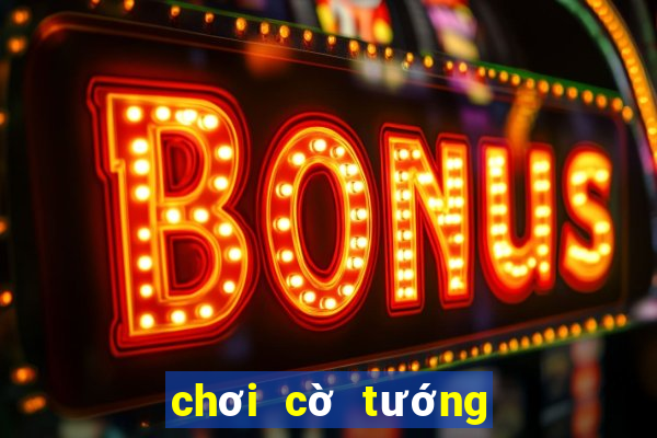 chơi cờ tướng kỳ vương