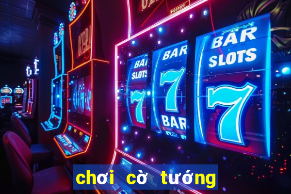 chơi cờ tướng kỳ vương