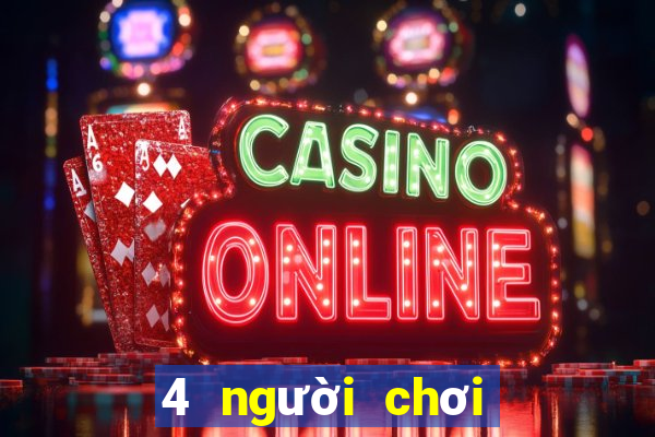 4 người chơi Poker khóa đôi