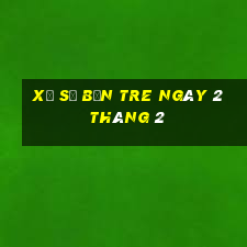 xổ số bến tre ngày 2 tháng 2