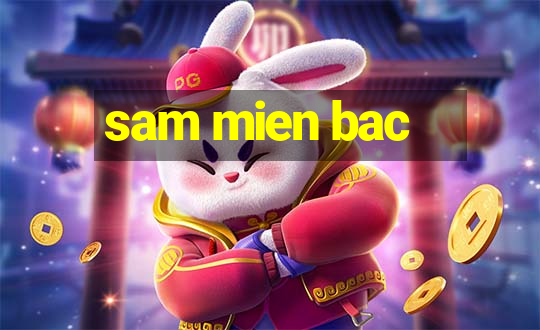 sam mien bac