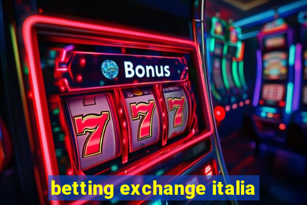 betting exchange italia