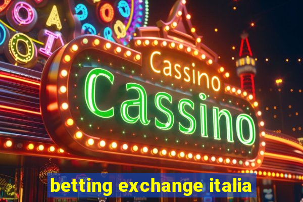 betting exchange italia