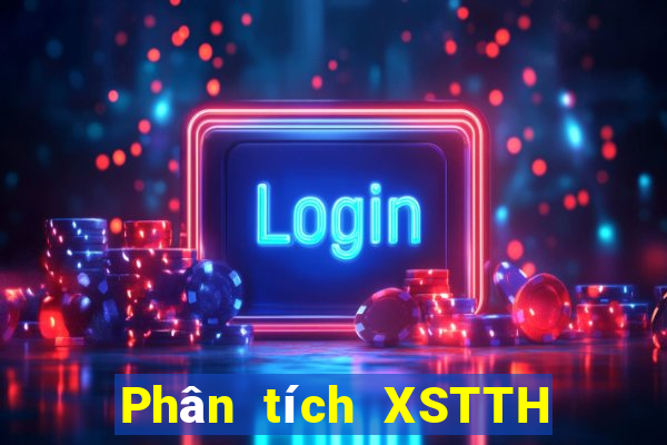 Phân tích XSTTH ngày 29