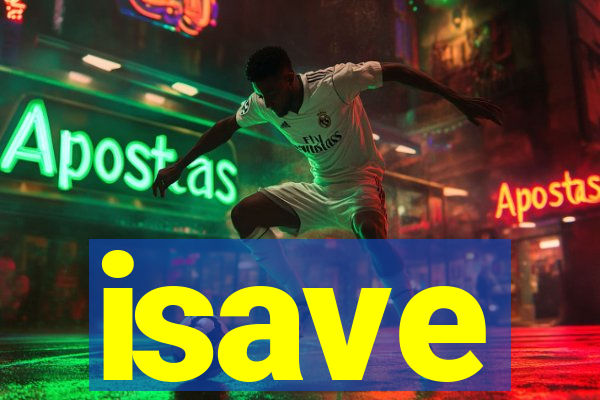 isave