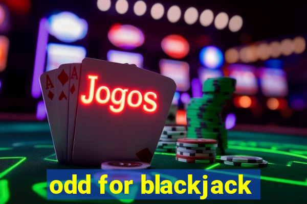 odd for blackjack