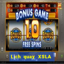 Lịch quay XSLA ngày 24