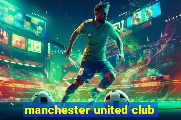 manchester united club