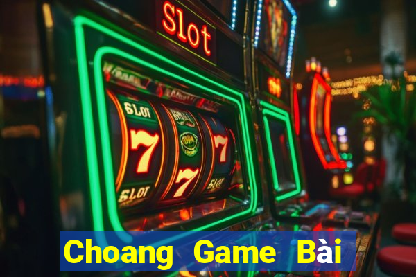 Choang Game Bài Bốc Club