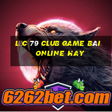 Lộc 79 Club Game Bài Online Hay