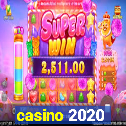 casino 2020