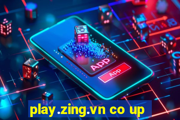 play.zing.vn co up