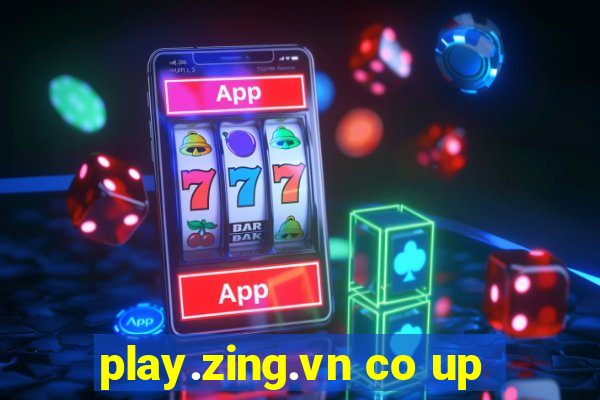 play.zing.vn co up