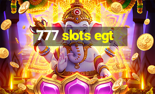 777 slots egt