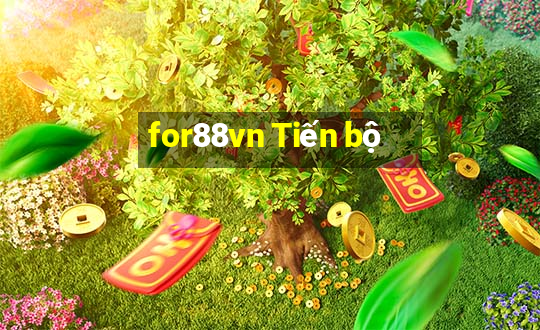 for88vn Tiến bộ