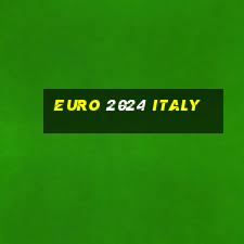 euro 2024 italy