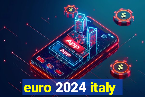 euro 2024 italy