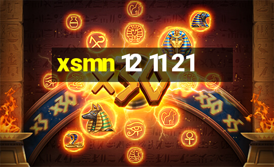 xsmn 12 11 21