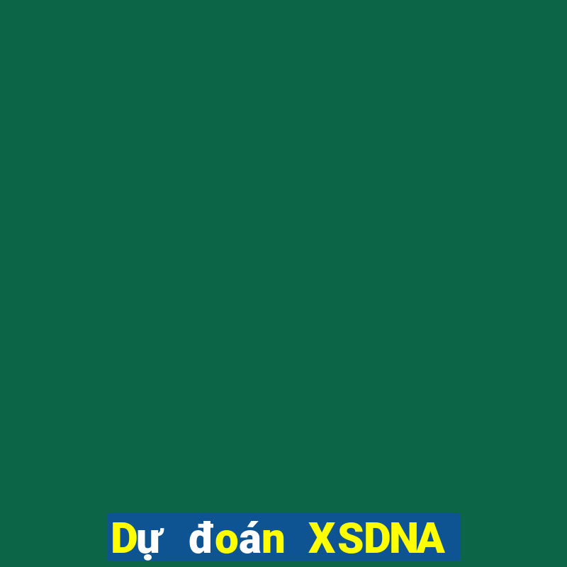 Dự đoán XSDNA ngày 12