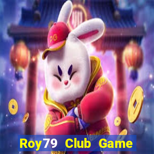 Roy79 Club Game Bài 88 Club Đổi Thưởng