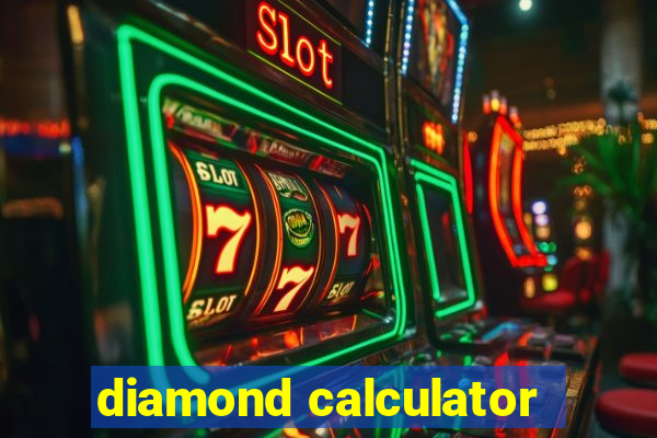 diamond calculator