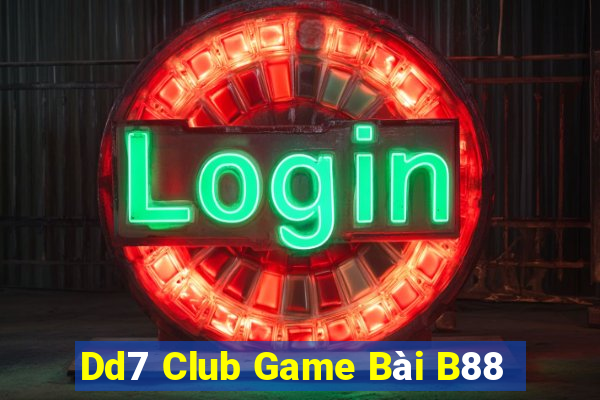 Dd7 Club Game Bài B88