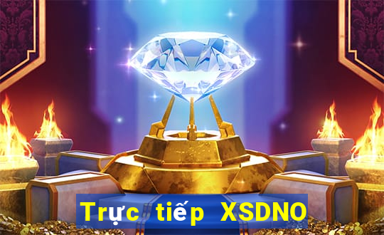 Trực tiếp XSDNO ngày 15