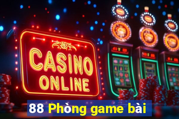 88 Phòng game bài