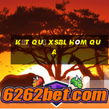 Kết quả XSBL hôm qua