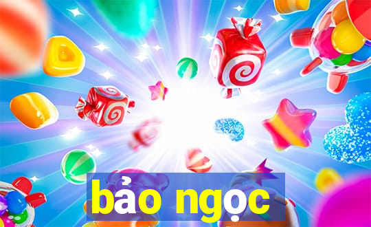 bảo ngọc