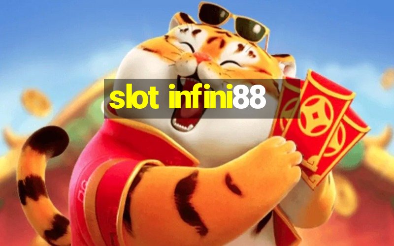 slot infini88