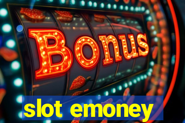 slot emoney