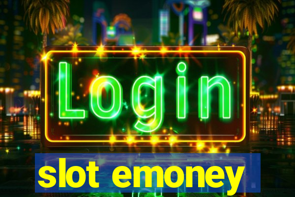 slot emoney