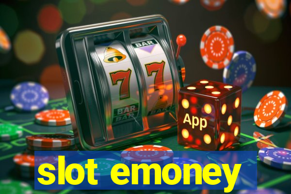 slot emoney