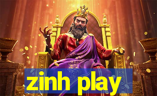 zinh play