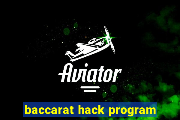 baccarat hack program